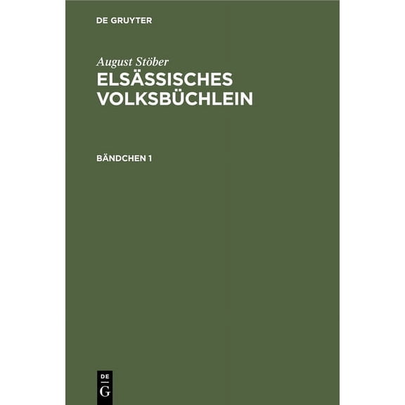 August Stber: Elsssisches Volksbchlein. Bndchen 1, (Hardcover)