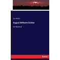 thumbnail image 1 of August Wilhelm Eichler: Ein Nachruf, (Paperback), 1 of 1