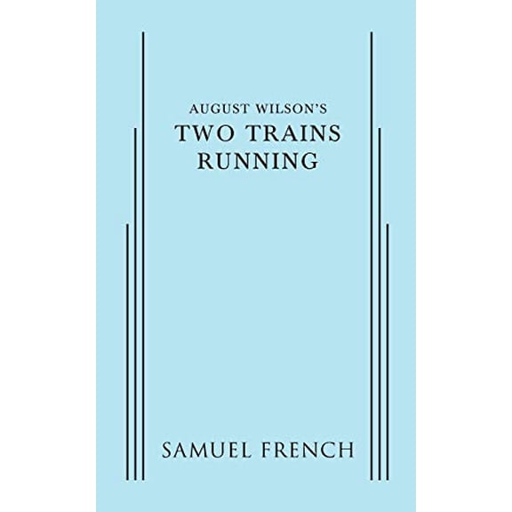Pre-Owned August Wilson's Two Trains Running Paperback