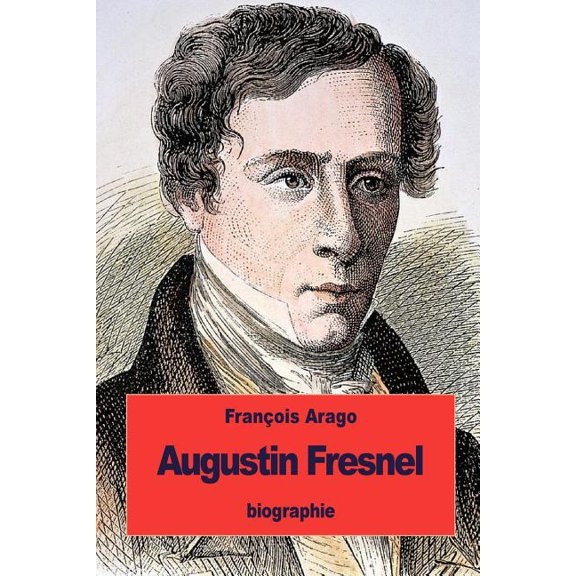 Augustin Fresnel (Paperback)