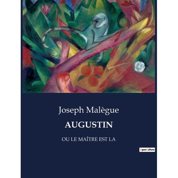 Augustin: Ou Le Matre Est La, (Paperback)