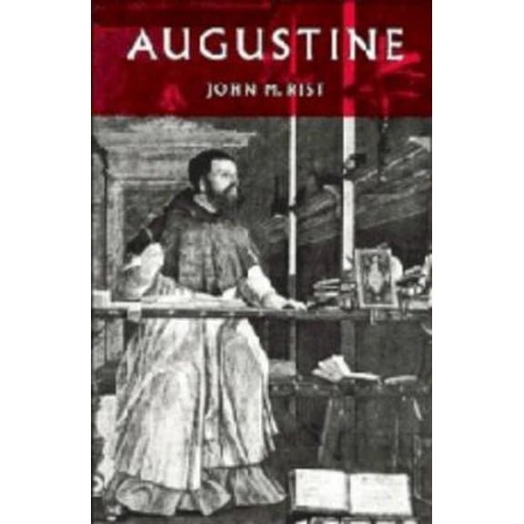 Pre-Owned Augustine: Ancient Thought Baptized (Hardcover) 0521460840 9780521460842