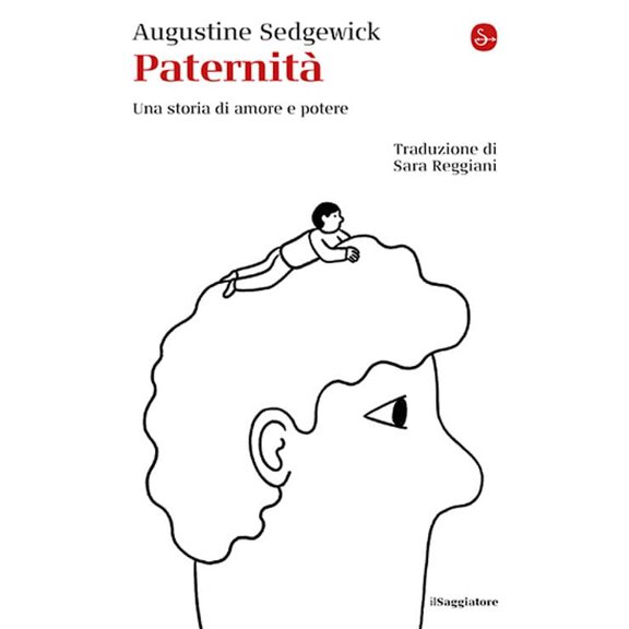 Augustine Sedgewick,Sara Reggiani Paternit. Una storia di amore e potere (Paperback)
