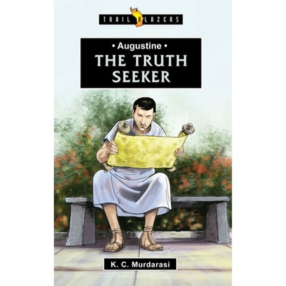Pre-Owned Augustine: The Truth Seeker (Paperback) 1781912963 9781781912966