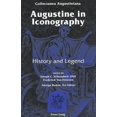 thumbnail image 1 of Augustinian Historical Institute: Augustine in Iconography: History and Legend- Edited by Joseph C. Schnaubelt and Frederick Van Fleteren- George Radan, Art Editor Joseph Reino, Literary Editor (Paper, 1 of 1