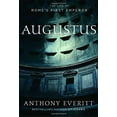 thumbnail image 1 of Pre-Owned Augustus: The Life of Rome's First Emperor (Hardcover) 1400061288 9781400061280, 1 of 1