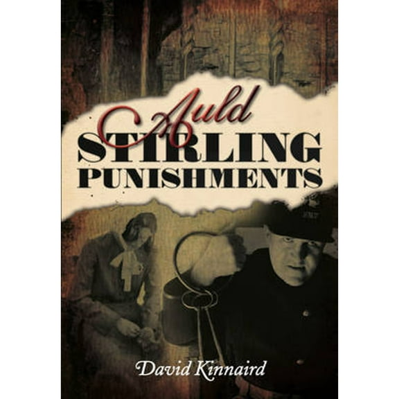 Pre-Owned Auld Stirling Punishments (Paperback) 0752460196 9780752460192