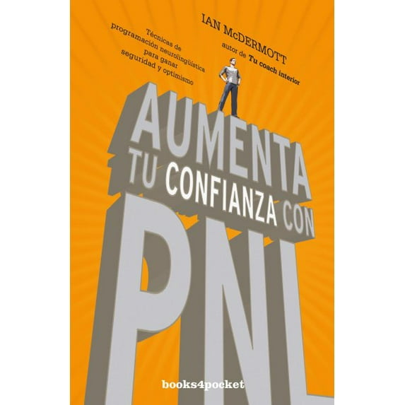 Aumenta Tu Confianza Con Pnl (Hardcover)