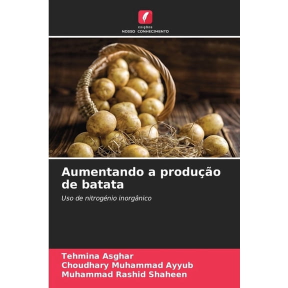 Aumentando a produo de batata, (Paperback)