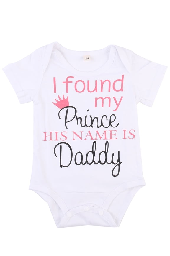 I Found My Prince his Name is Daddy Bodysuit Girl Infant Toddler Baby Clothes Creeper