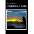 thumbnail image 1 of Aunque el cielo te proteja (Paperback), 1 of 1