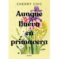 thumbnail image 1 of Aunque Llueva En Primavera / Even If It Rains in Spring, (Paperback), 1 of 1