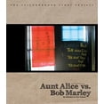 thumbnail image 1 of Pre-Owned Aunt Alice Vs Bob Marley:: My Education in New Orleans (Paperback) 1608010139 9781608010134, 1 of 1