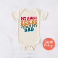 thumbnail image 1 of My Aunt Is Definitely Cooler Than My Dad Onesies, Aunties Bestie Bodysuit, Retro Funny Baby Gift, Gift From Aunt, Cute Baby Onesie, BABY BODYSUIT LAT 4424, 1 of 3