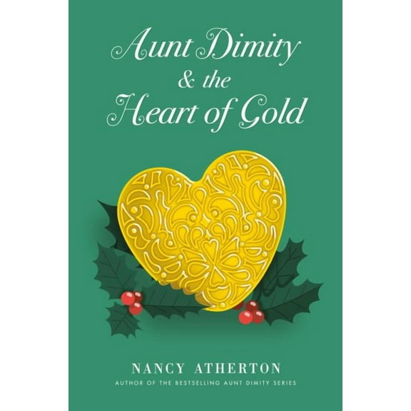 Aunt Dimity Mystery: Aunt Dimity and the Heart of Gold (Hardcover)
