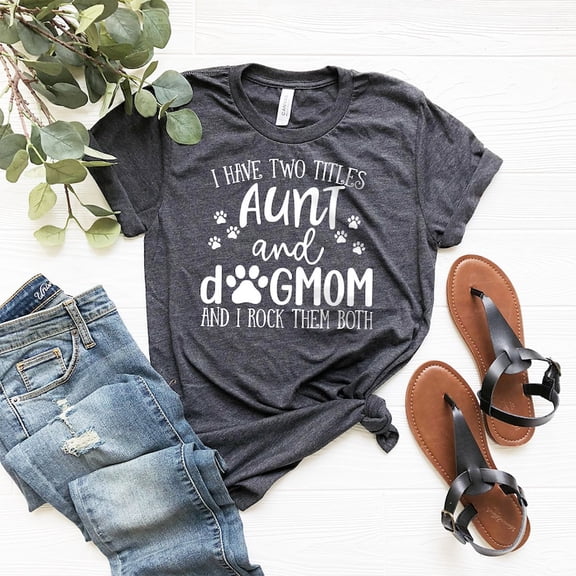 Aunt Dog Mom T-Shirt: Auntie Gift All Size S-5Xl