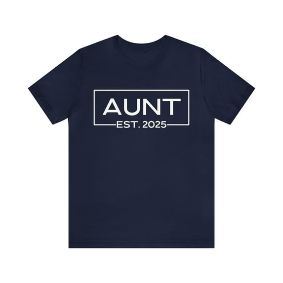 Aunt Est 2025 Women's Shirt, Aunt Pregnancy Announcement 2025