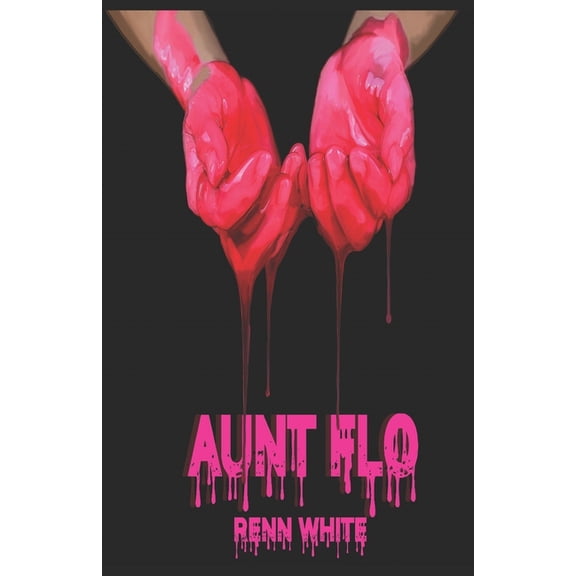 Aunt Flo, (Paperback)
