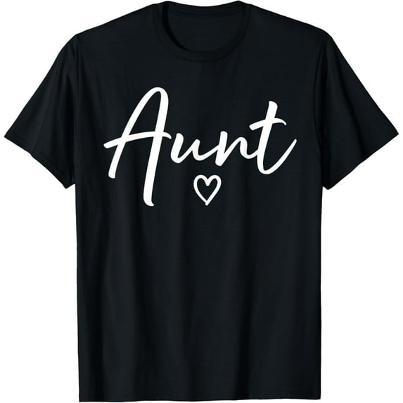 Aunt Gifts For Women Heart Mother's Day Aunt T-Shirt