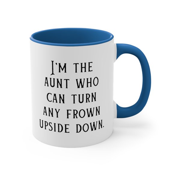 Aunt Gifts Two-Tone 11oz Mug Im the aunt who can turn any frown upside down