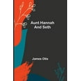 thumbnail image 1 of Aunt Hannah and Seth, (Paperback), 1 of 1