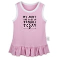 thumbnail image 1 of My Aunt And I Got In Trouble Today Funny Dresses For Baby, Newborn Babies Skirts, Infant Princess Dress, 0-24M Kids Graphic Clothes (Pink Sleeveless Dresses, 18-24 Months), 1 of 4