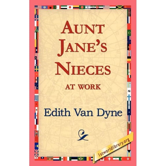 Aunt Jane's Nieces at Work, (Paperback)