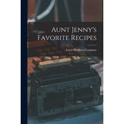 Aunt Jennys Favorite Recipes, Paperback