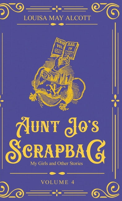 Aunt Jo's Scrapbag 4, (Hardcover)