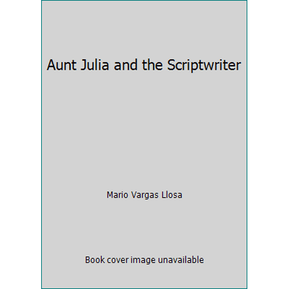 Pre-Owned Aunt Julia and the Scriptwriter (Paperback) 0571203779 9780571203772