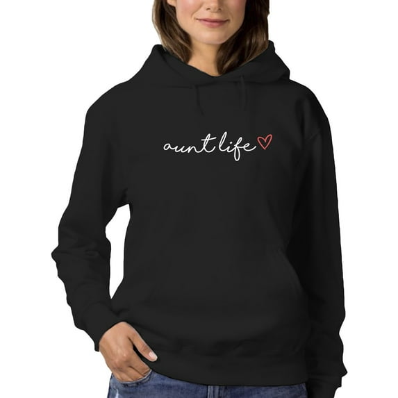 Aunt Life, Hand-writing Font Hoodie Women -GoatDeals Designs, Female x-Large