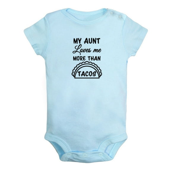 My Aunt Loves Me More Than Tacos Funny Rompers For Babies, Newborn Baby Unisex Bodysuits, Infant Jumpsuits, Toddler 0-24 Months Kids One-Piece Oufits (Blue, 6-12 Months)