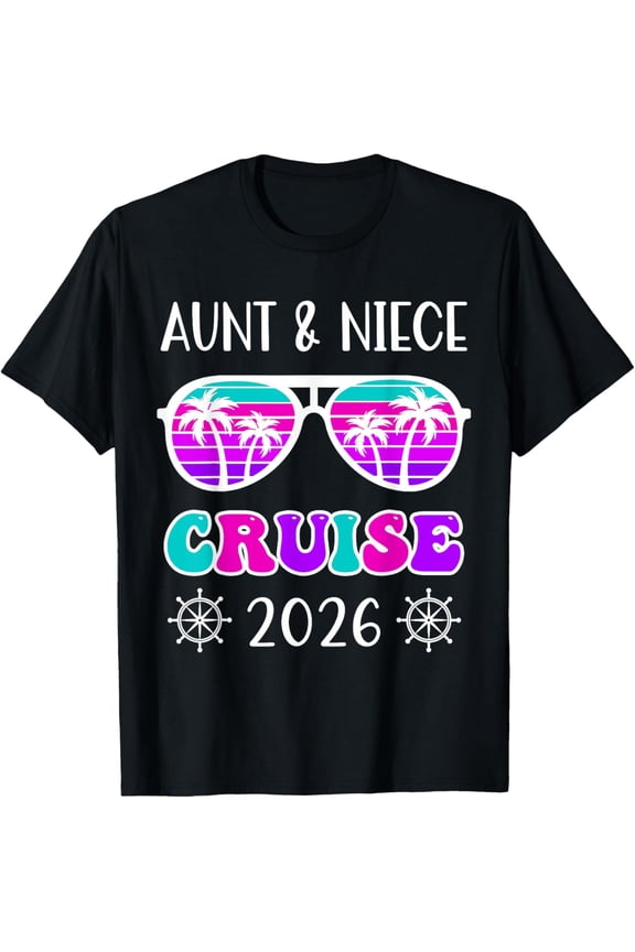 Aunt Niece Cruise Trip 2026 Summer Vacation Family T-Shirt Size S-5XL