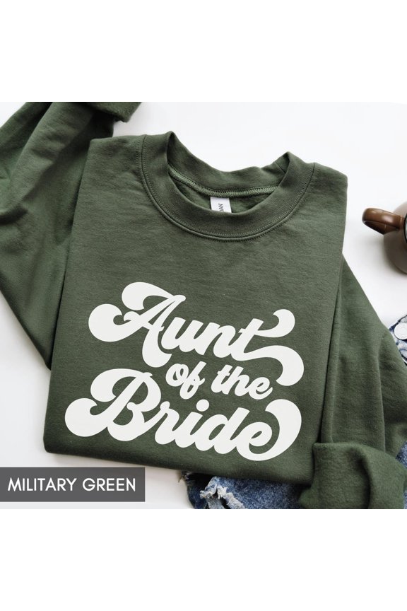 Aunt Of Bride Wedding Floral Retro Groovy Family Suffix Gift Sweatshirt