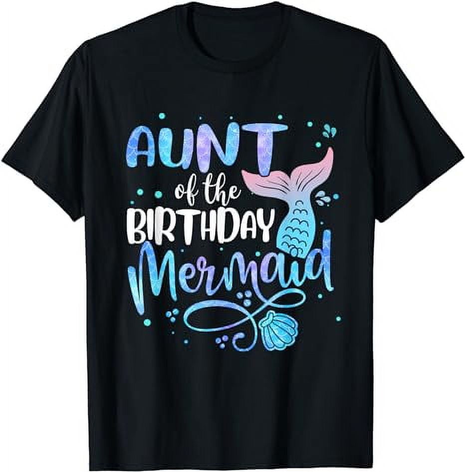 Aunt Of The Birthday Mermaid Family Matching Party Squad T-Shirt ...