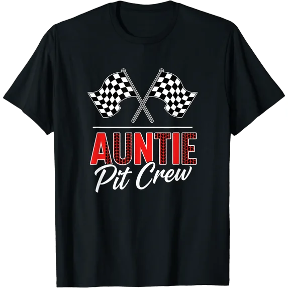 Baby Racing Car Aunt Pit Crew Race Car Birthday Party Racing Family T-Shirt, Unisex T ...