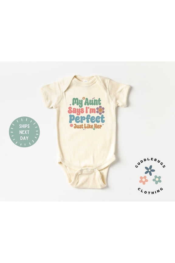 My Aunt Says I'M Perfect Baby Onsies Bodysuit, Auntie'S Bestie, New Aunt Gift, Auntie'S Favorite, Baby Shower Niece, Niece Gift Cool Baby Clothing, Cute Baby Onesie, BABY BODYSUIT LAT 4424