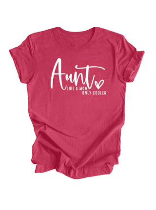 https://i5.walmartimages.com/seo/Aunt-Shirt-Mother-s-Day-Gift-for-Aunt-Auntie-Shirt-Auntie-Gift_ac77e3da-d0e8-4ab0-b01d-ae0d5b438adb.6aea5bc7fcab84dee859080eec1300d7.png?odnHeight=432&odnWidth=320&odnBg=FFFFFF