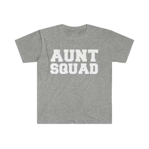 Aunt Squad Unisex T-shirt S-3XL Favorite Auntie Gift Mother's Day