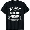 thumbnail image 1 of Aunt and niece friends for life T-Shirt, 1 of 4
