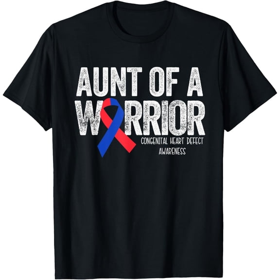 Aunt of a Warrior T Shirt CHD Congenital Heart Defect T-Shirt