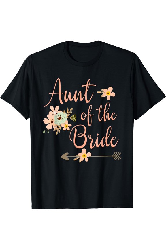 Aunt of the Bride, Party Wedding T-Shirt, Unisex T-Shirt