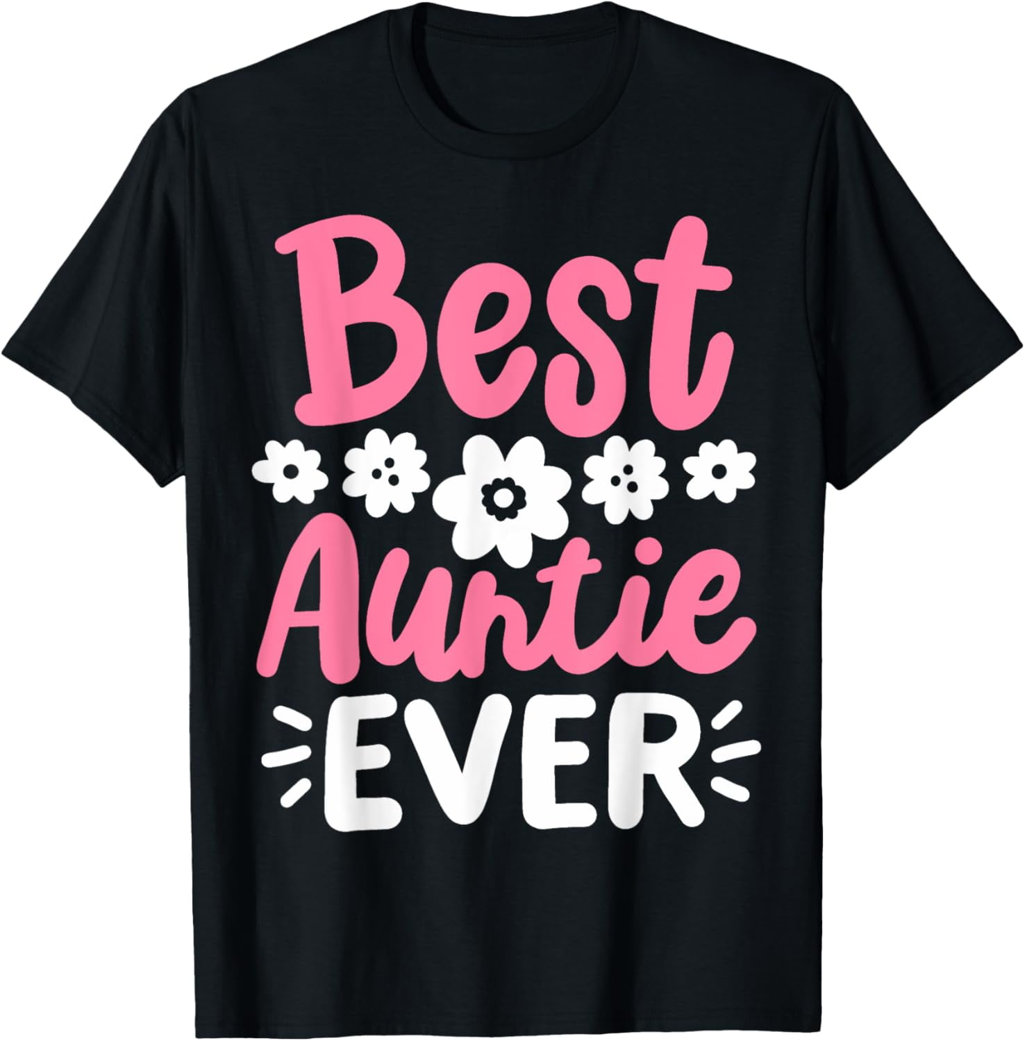 Auntie Aunt Best Aunt Auntie Ever T-Shirt - Walmart.com