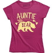 HALF IT Auntie Bear Best Sister Aunt Niece Nephew Baby Gift Top Women T-Shirt