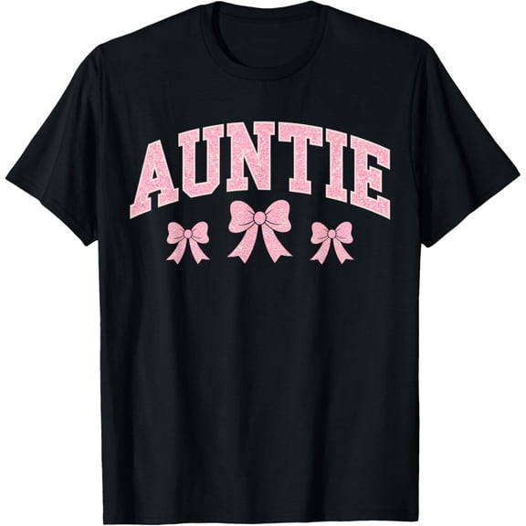 Auntie Coquette Bow Pink Aesthetic Mother'S Gift Aunt T-Shirt Unisex S-5XL Hot Trending Shirt, Vintage Birthday Gift