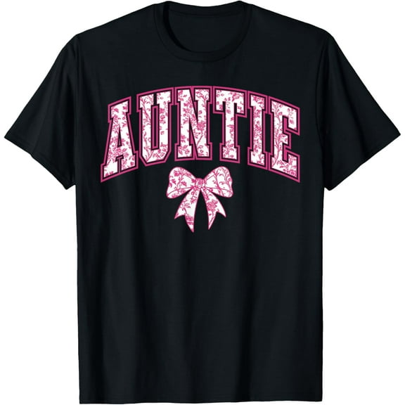 Auntie Coquette Bow Pink Aesthetic Mother's Day Aunt T-Shirt Shirts