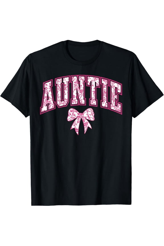Auntie Coquette Bow Pink Aesthetic Mother's Day Aunt T-Shirt Shirts