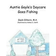thumbnail image 1 of Auntie Gayle's Daycare Goes Fishing, (Paperback), 1 of 1