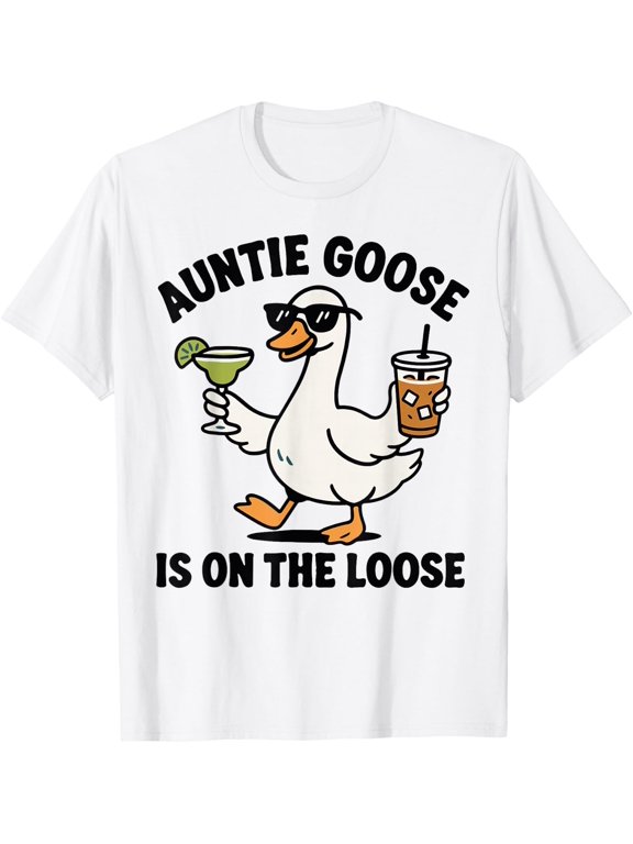 Auntie Goose is On The Loose Aunt Goose Mothers Day T-Shirt