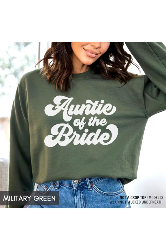 Auntie Of Bride Wedding Floral Retro Groovy Family Gift Sweatshirt